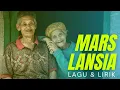 Download Lagu Mars Lansia (lagu \u0026 lirik)