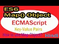 ECMAScript Map Object Part-05 How to use map object in js ES6 Modern Javascript