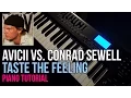 How To Play: Avicii vs. Conrad Sewell - Taste The Feeling - Coca Cola Anthem (Piano Tutorial)