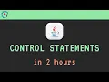 Control Statements In Java Full Course Control Statements in 2 hours Java Tutorial