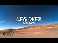 Mr Eazi - Leg Over (Lyrics Video)
