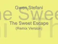 The Sweet Escape (Remix)