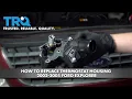 How to Replace Thermostat Housing 2002-2005 Ford Explorer