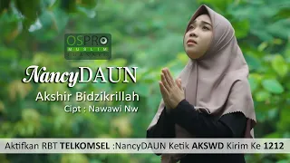 Download Akshir Bidzikrillah - NancyDaun (Official Music Video) MP3