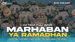 Download DJ MARHABAN YA RAMADHAN - TRAP BASS PANJANG TERBARU‼️- DJ DICKY ANDIKA MP3