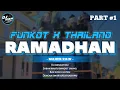 Download Lagu DJ FUNKOT X THAILAND - RAMADHAN Maher Zain FULL BASS MENGKANE VIRAL - DJ IGEM RMX
