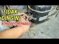 Download Lagu SOLUSI KULKAS TIDAK DINGIN KOMPRESOR PANAS