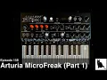 Arturia MicroFreak Part 1