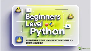 Beginner Level Python Programming Training Part 19 - Exception Handling