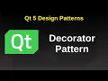 Decorator Pattern - Qt 5 Design Patterns