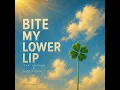 Bite My Lower Lip (Thai Version)