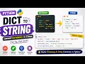 Python Dict To String How to Convert Dictionary to String in Python