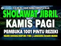 Download Lagu SHOLAWAT JIBRIL PENARIK REZEKI PALING DAHSYAT, SHOLAWAT NABI MUHAMMAD SAW MERDU PENUH BERKAH