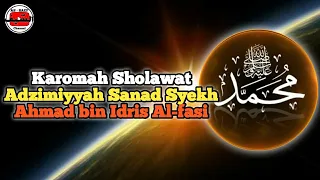 Download Karomah Sholawat Adzimiyyah Sanad Syekh Ahmad Bin Idris Al-Fasi Al-Hasani MP3