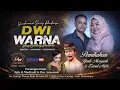 Lagu 🔴LIVE  REPLAY  SANDIWARA DWI WARNA   // DS.CANTIGI WETAN BLOK.MU'MIN - INDRAMAYU #SIANG