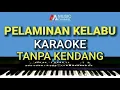 Download Lagu PELAMINAN KELABU - KARAOKE - TANPA KENDANG