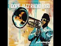Download Lagu DOPE JAZZ RADIO #160 [Steam Down, Etienne Charles, Benjamin Jephta, Eliane Correa, Richie]