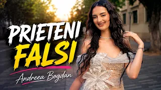 Andreea Bogdan - Prieteni falsi [videoclip oficial]