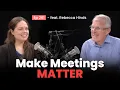 How to Run Meetings That People Actually Thank You For
