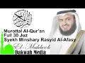 Download Lagu Murottal Syekh Mishary Rasyid Al-Afasy Full 30 Juz