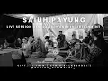 Lagu SAIUH PAYUNG - RITA TILA (CIPT. KI IHIN) - LIVE SESSION - COVER BY GENTRA SILIWANGI ENTERTAINMENT