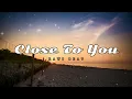Download Lagu Dj Slow Remix !!! Rawi Beat - Close To You - ( Slow Remix )