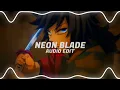 neon blade - moondeity - Audio edit