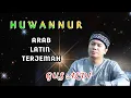 Download Lagu Gus Aldi - Huwannur (lirik)