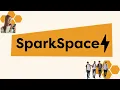 Introducing SparkSpace