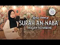 Download Lagu Murottal Surah An-Naba Maqam Nahawand || ALMA ESBEYE