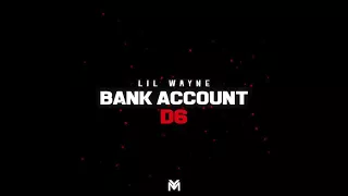 lil wayne bank account official audio dedication 6