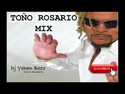 Download MP3 TOÑO ROSARIO MIX