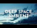 Download Lagu Deep Space Ambient Mix Vol.2 mixed by Frank Sebastian - music for study, sleep, relaxing