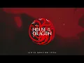 House of the Dragon - The Prince That Was Promised (Epic Version)