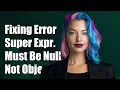 Fixing Super Expression Must Either Be Null or a Function Not Object Error