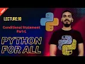 10 Conditional Statement Part-1 Python for all English