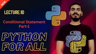 10 Conditional Statement Part-1 Python for all English