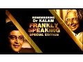 Download Lagu Frankly Speaking with Dr. APJ Abdul Kalam | Full Episode | Exclusive