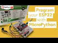 MakePython ESP32 Dev Kit Part 2 Projects
