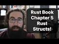 Rust Book Readalong - Structs in Rust Chapter 5