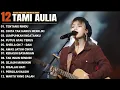Download Lagu Tami Aulia Full Album - Tentang Rindu | Cover Akustik Terbaik 2025