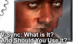 Tech Focus - V-Sync What Is It