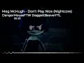 Nightcore - Don't Play Nice (Meg McHugh)