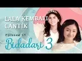 Lagu Lala Kembali Cantik | Bidadari 3 Eps 14 Full Versi