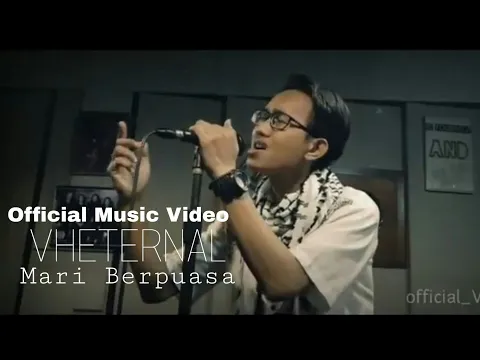 Download MP3 VHETERNAL - Mari Berpuasa [Official Music Video]