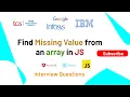 How to find out Missing value from an array in JavaScript