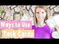 Ways to Use Task Cards