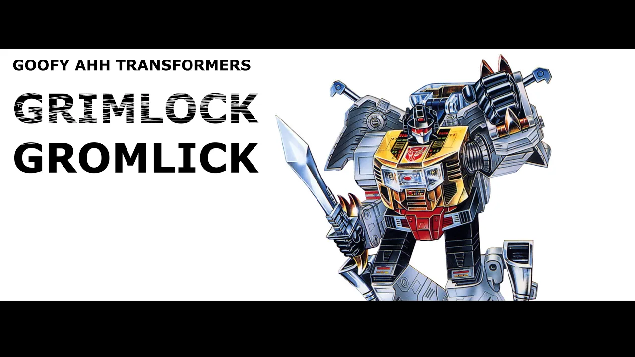Goofy Ahh Transformers Reviews: G1 Grimlock