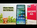 Download Lagu Cara Mengubah Nada Notifikasi Di Hp Xiaomi Redmi A5