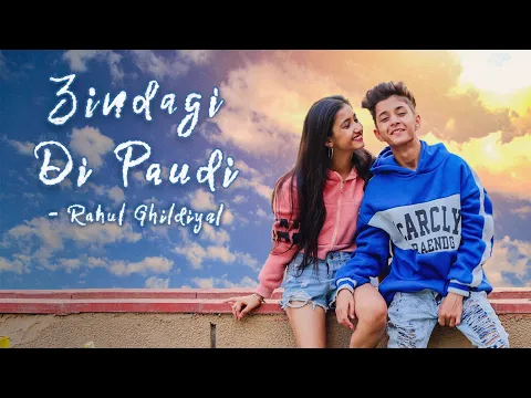 Download MP3 Zindagi Di Paudi | Millind Gaba | Rahul Ghildiyal | Amrita Khanal